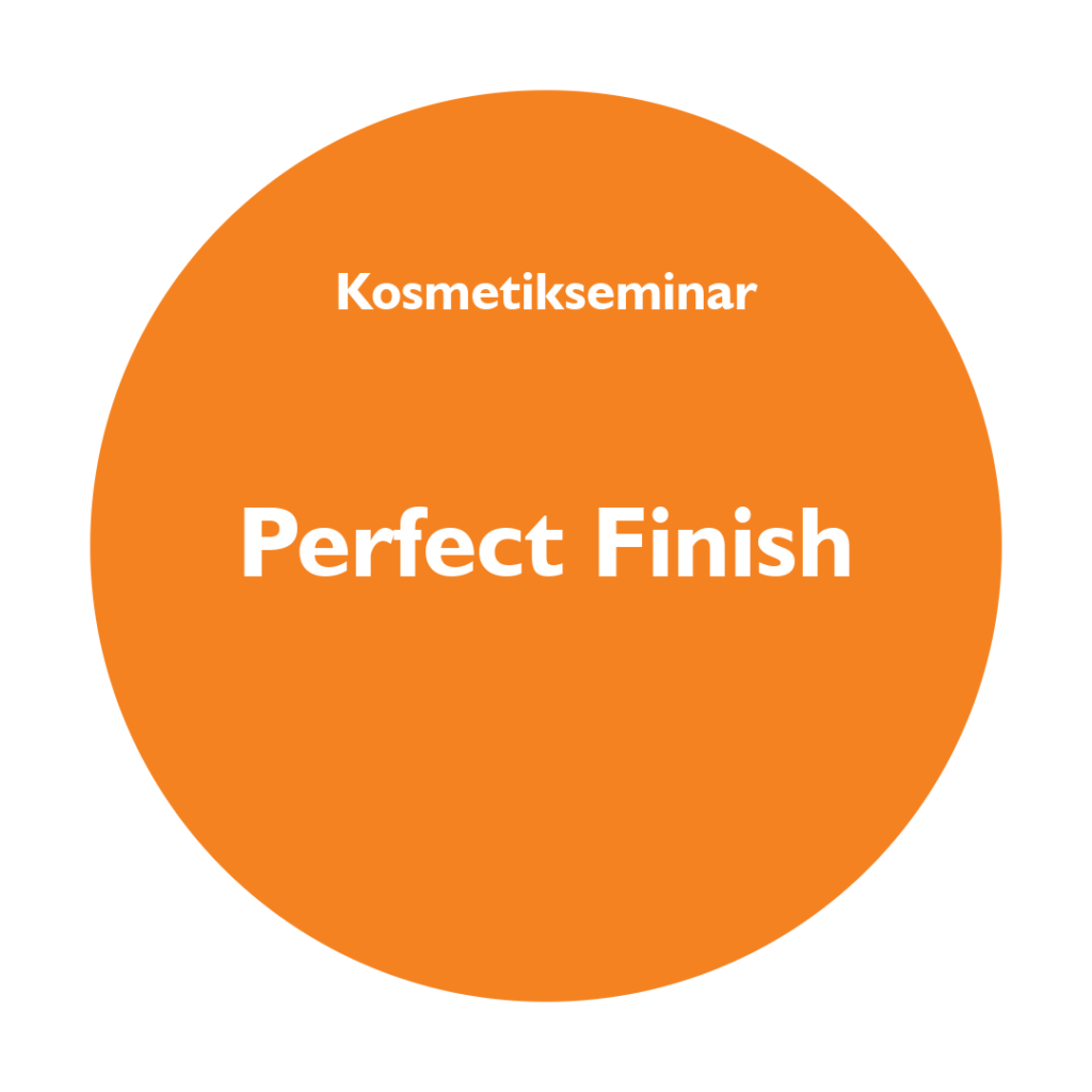 Kosmetikseminar "Perfect Finish" vom 04. - 05. Juli 2026 in Osterburken